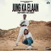 About Jung Ka Elaan Song